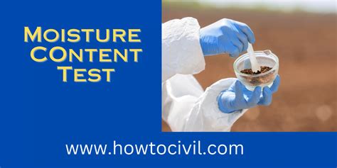 Soil Moisture Content Test .